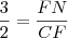 \frac{3}{2}=\frac{FN}{CF}