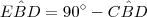 E\hat{B}D  = 90^{\circ} - C\hat{B}D