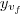 y_{v_f} y_{v_f}