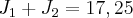 J_1 + J_2 = 17,25 J_1 + J_2 = 17,25