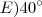 E) 40^\circ