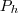 P_h