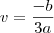 v = \frac{-b}{3a}