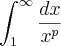 \int_{1}^{\infty}\frac{dx}{{x}^{p}} \int_{1}^{\infty}\frac{dx}{{x}^{p}}