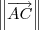\left\|\overrightarrow{AC} \right\| \left\|\overrightarrow{AC} \right\|
