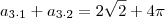 a_{3\cdot 1} + a_{3\cdot 2} = 2\sqrt{2} + 4\pi a_{3\cdot 1} + a_{3\cdot 2} = 2\sqrt{2} + 4\pi