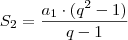 S_2 = \frac{a_1 \cdot (q^2 -1)}{q - 1} S_2 = \frac{a_1 \cdot (q^2 -1)}{q - 1}