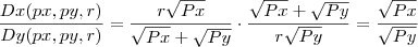 \frac{Dx(px,py,r)}{Dy(px,py,r)} = \frac{r \sqrt {Px}} {\sqrt {Px} + \sqrt {Py}} \cdot \frac{\sqrt {Px} + \sqrt {Py}} {r \sqrt {Py}} = \frac {\sqrt {Px}}{\sqrt {Py}} \frac{Dx(px,py,r)}{Dy(px,py,r)} = \frac{r \sqrt {Px}} {\sqrt {Px} + \sqrt {Py}} \cdot \frac{\sqrt {Px} + \sqrt {Py}} {r \sqrt {Py}} = \frac {\sqrt {Px}}{\sqrt {Py}}