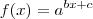 f(x)=a^{bx+c}