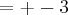 =+- 3