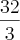 \frac{32}{3} \frac{32}{3}