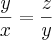 \frac{y}{x}=\frac{z}{y}