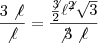 \frac{3\not{\ell}}{\not{\ell}}=\frac{\frac{\not{3}}{2}\ell^{\not{2}}\sqrt{3}}{\not{3}\not{\ell}} \frac{3\not{\ell}}{\not{\ell}}=\frac{\frac{\not{3}}{2}\ell^{\not{2}}\sqrt{3}}{\not{3}\not{\ell}}