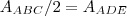 A_{ABC}/2 = A_{ADE}
