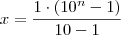 x = \frac{1\cdot (10^n-1)}{10-1} x = \frac{1\cdot (10^n-1)}{10-1}