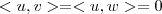 <u,v> = <u,w> = 0 <u,v> = <u,w> = 0