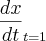{\frac{dx}{dt}}_{t=1} {\frac{dx}{dt}}_{t=1}