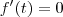 f'(t)=0 f'(t)=0