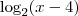 \log_2 (x-4) \log_2 (x-4)