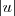 |u| |u|