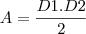 A=\frac{D1.D2}{2}