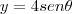 y=4sen\theta y=4sen\theta