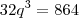 32q^3 = 864