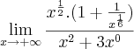 \lim_{x \to +\infty}\frac{x^\frac{1}{2}. (1 + \frac{1}{x^\frac{1}{6}})}{x^2 + 3x^0}