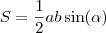 S = \frac{1}{2}ab \sin (\alpha )