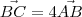 \vec{BC} = 4\vec{AB} \vec{BC} = 4\vec{AB}