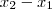 x_2 - x_1 x_2 - x_1