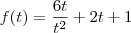 f(t)=\frac{6t}{t^2}+2t+1