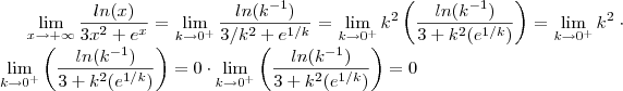 \lim_{x\to +\infty} \frac{ln(x)}{3x^2 + e^x} =   \lim_{k\to 0^+} \frac{ln(k^{-1})}{3/k^2  + e^{1/k}}  =    \lim_{k\to 0^+}  k^2 \left(\frac{ln(k^{-1})}{3 + k^2(e^{1/k})} \right )  =  \lim_{k\to 0^+} k^2  \cdot\lim_{k\to 0^+} \left(\frac{ln(k^{-1})}{3 + k^2(e^{1/k})} \right )   =  0    \cdot\lim_{k\to 0^+} \left(\frac{ln(k^{-1})}{3 + k^2(e^{1/k})} \right )  = 0