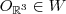 O_{\mathbb{R}^3} \in W O_{\mathbb{R}^3} \in W