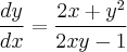 \frac{dy}{dx}=\frac{2x+{y}^{2}}{2xy-1} \frac{dy}{dx}=\frac{2x+{y}^{2}}{2xy-1}
