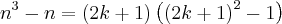 n^3-n=\left(2k+1 \right)\left(\left(2k+1 \right)^2-1 \right)