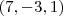(7,-3,1) (7,-3,1)