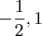 -\frac{1}{2},1