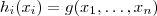 h_i(x_i) = g(x_1, \hdots , x_n)