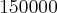 150000 150000
