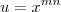 u=x^{mn} u=x^{mn}