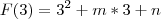 F(3)=3^2+m*3+n F(3)=3^2+m*3+n