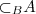 {\subset}_{B}A {\subset}_{B}A
