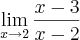 \lim_{x\rightarrow2} \frac{x-3}{x-2} \lim_{x\rightarrow2} \frac{x-3}{x-2}