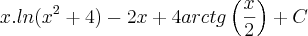 x.ln({x}^{2}+4)-2x+4arctg\left(\frac{x}{2}\right)+C