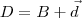 D = B + \vec{d} D = B + \vec{d}