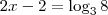 2x-2=\log_{3}8