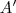A^\prime A^\prime