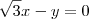 \sqrt{3} x - y = 0