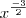 x^{\frac{-3}{2}}